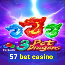 57 bet casino